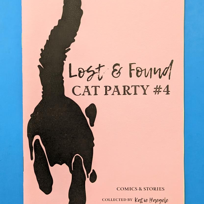 Cat Party #4: Lost & Found - Katie Haegele