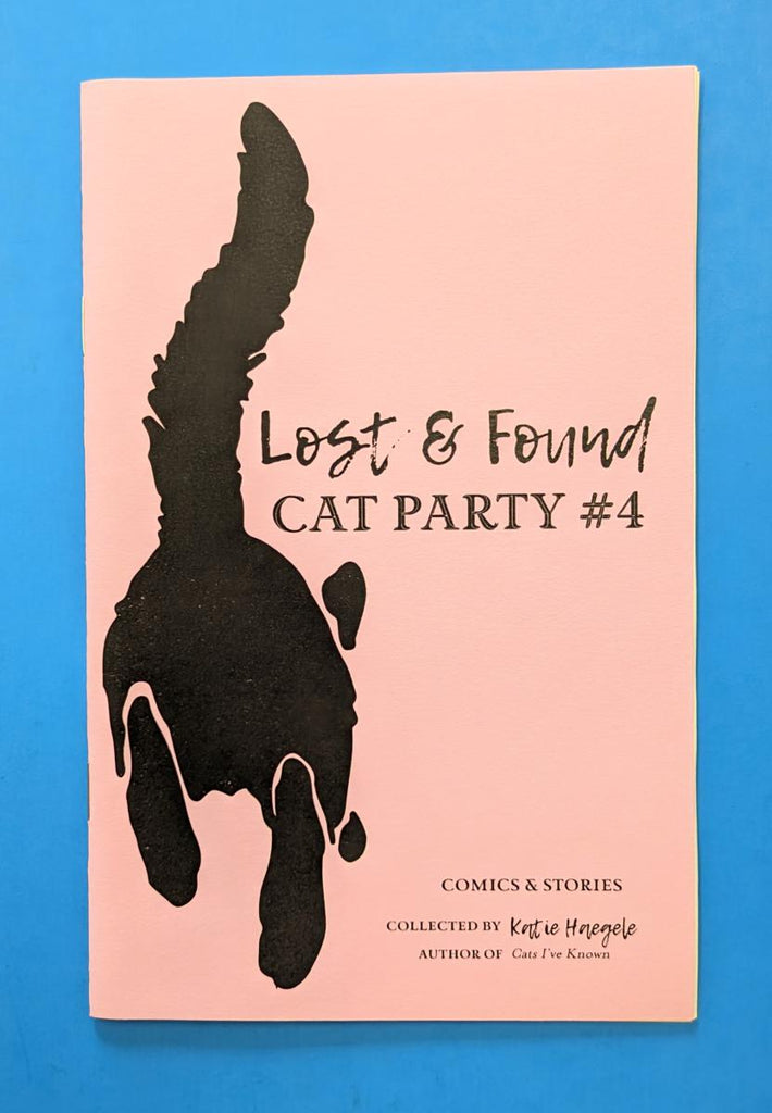 Cat Party #4: Lost & Found - Katie Haegele