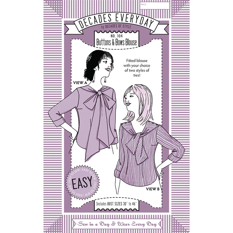 Decades of Style - Decades Everyday - #104 Buttons and Bows Blouse - PDF and Printed Pattern