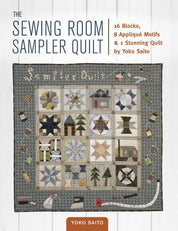 Sewing Room Sampler Quilt - Yoko Saito