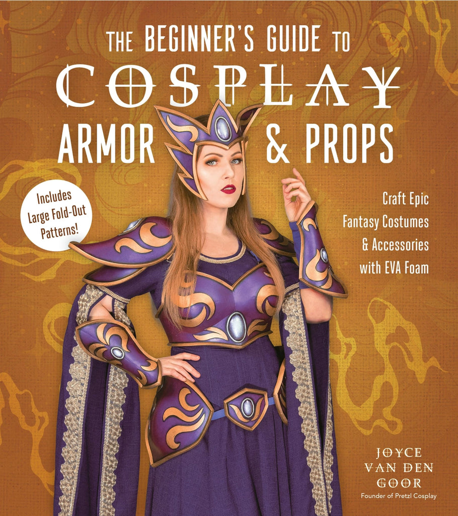 Beginner's Guide to Cosplay Armour & Props with Eva Foam - Joyce Van D ...