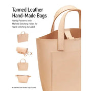 Tanned Leather Hand-Made Bags: Ultimate Techniques - PIGPONG (Yoko Ganaha & Piggy Tsujioka)