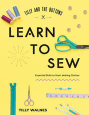 Tilly and the Buttons: Learn to Sew -