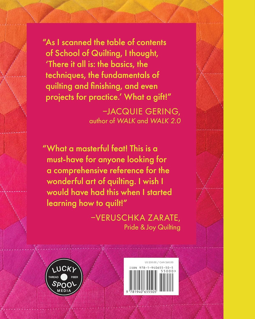 School of Quilting: The Definitive Guide - Jessica Ahlstrand Kwan