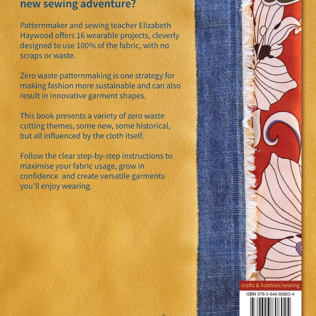 Zero Waste Sewing: 16 projects to make, wear and enjoy - Elizabeth M Haywood