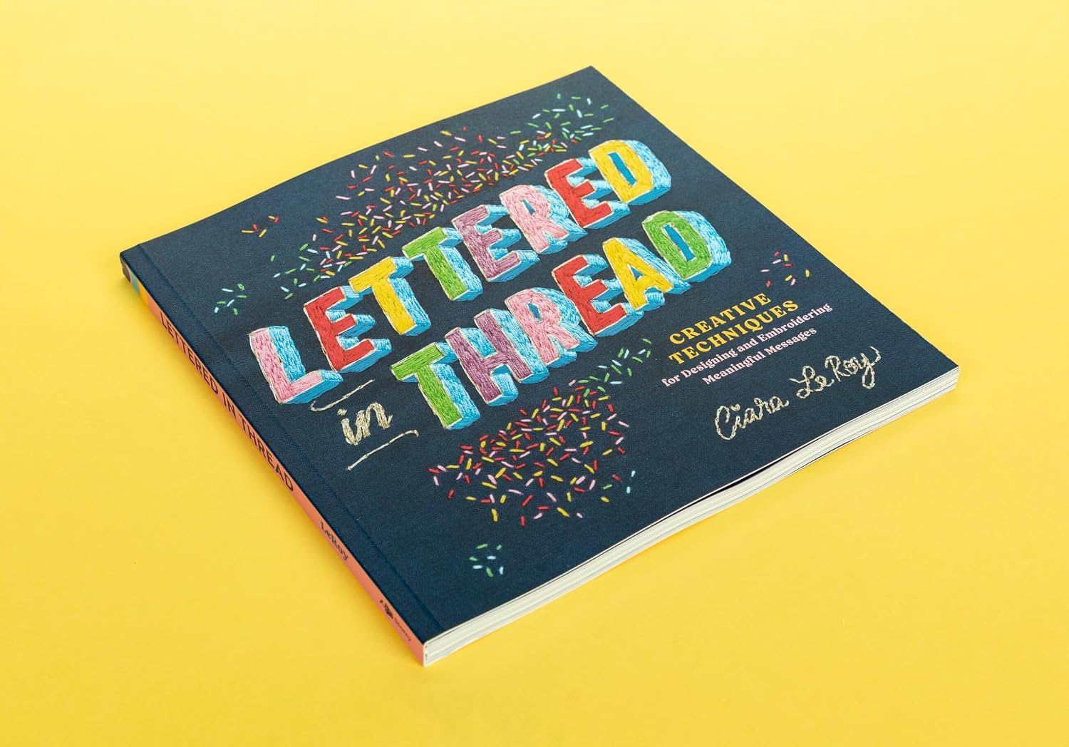 Lettered in Thread - Ciara LeRoy