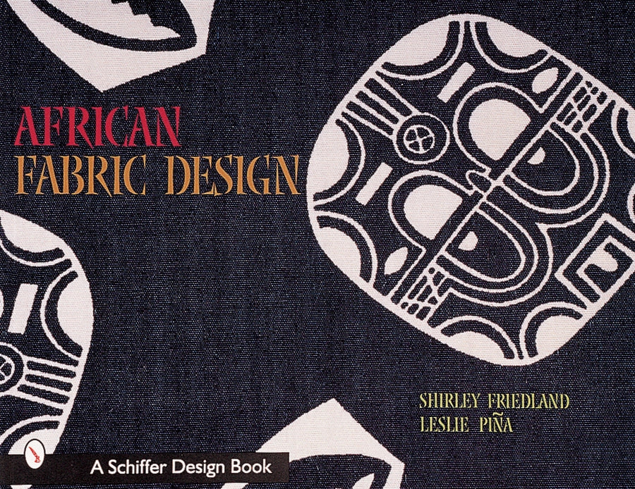 African Fabric Design - Shirley Friedland and Leslie Piña
