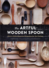 The Artful Wooden Spoon - Joshua Vogel