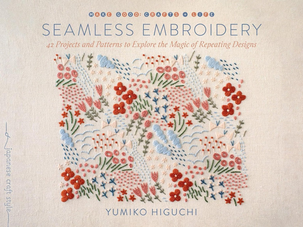 Seamless Embroidery - Yumiko Higuchi