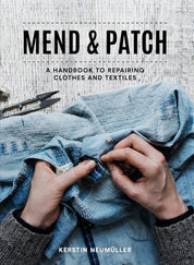 Mend & Patch - Kerstin Neumüller