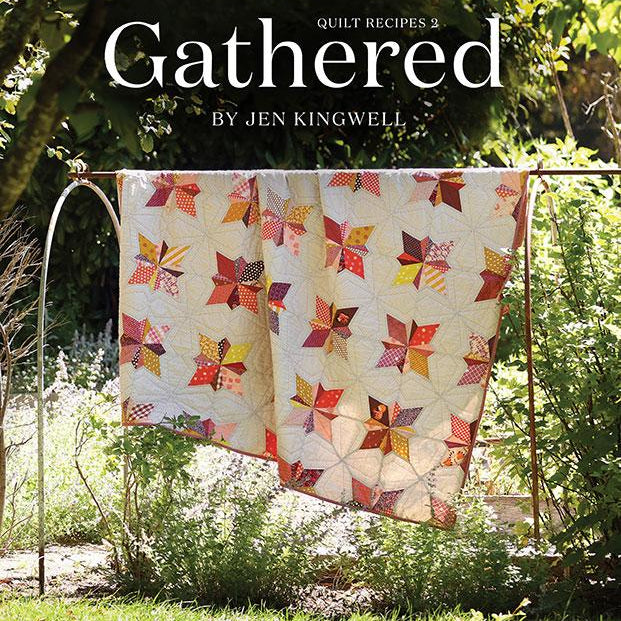 Gathered Quilt Recipes 2 - Jen Kingwell