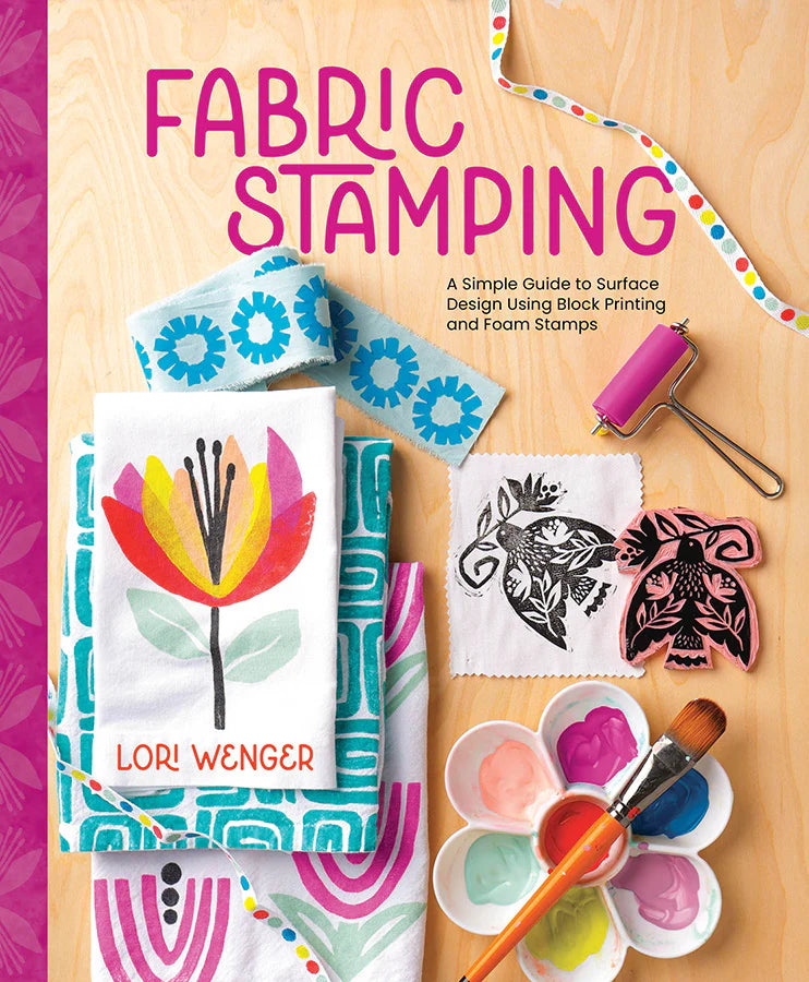 Fabric Stamping - Lori Wenger