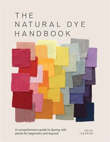 Natural Dye Handbook - Heidi Iverson