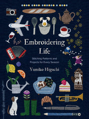 Embroidering Life - Yumiko Higuchi