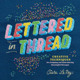 Lettered in Thread - Ciara LeRoy