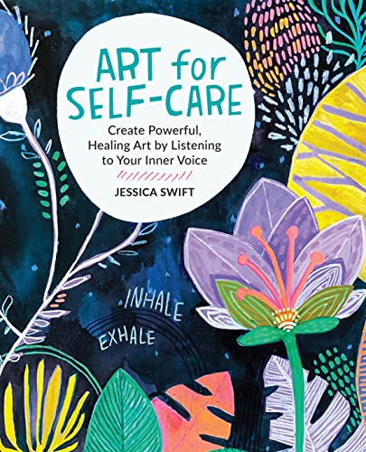 Art for Self Care - Jessica Swift