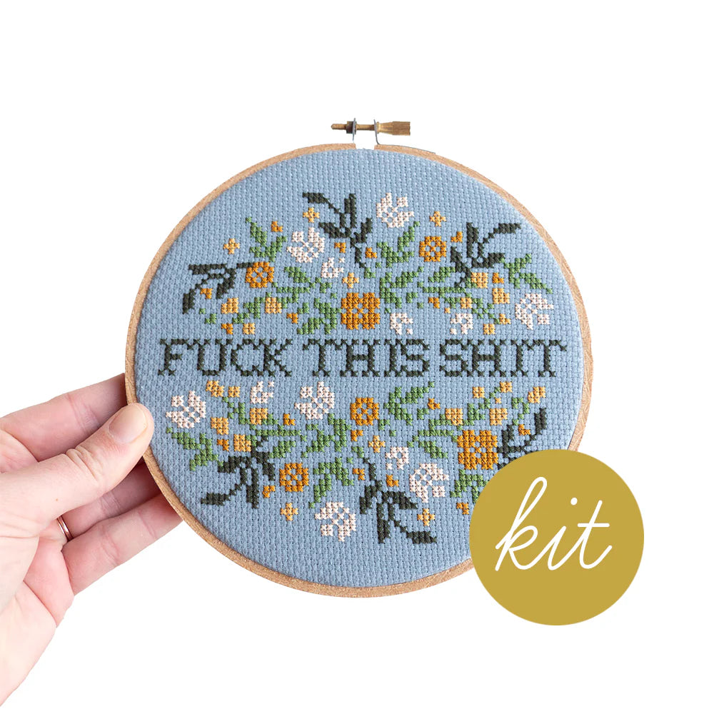 Junebug & Darlin - 6" Cross Stitch Kit - F*ck this Sh*t