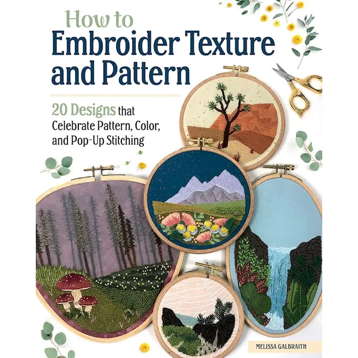How to Embroider Texture and Pattern - Melissa Galbrath