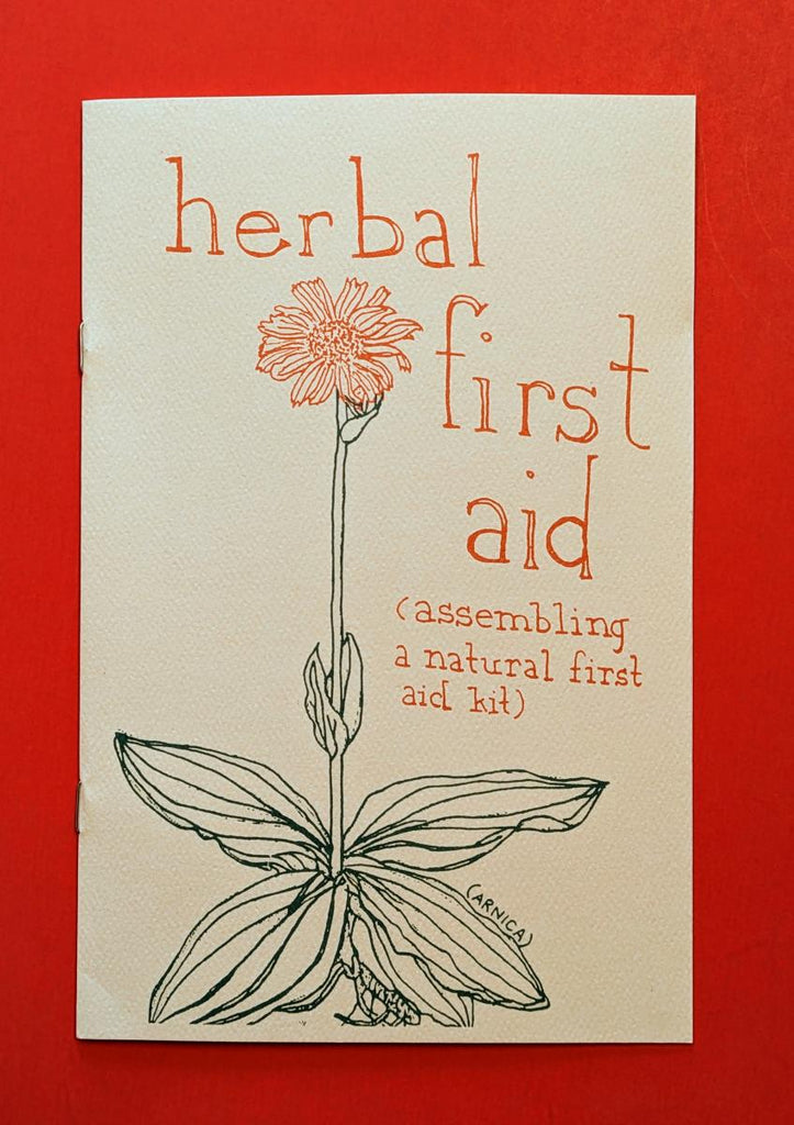 Herbal First Aid: Assembling a Natural First Aid Kit - Raleigh Briggs