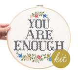 Junebug & Darlin - 10" Cross Stitch Kit - You are Enough