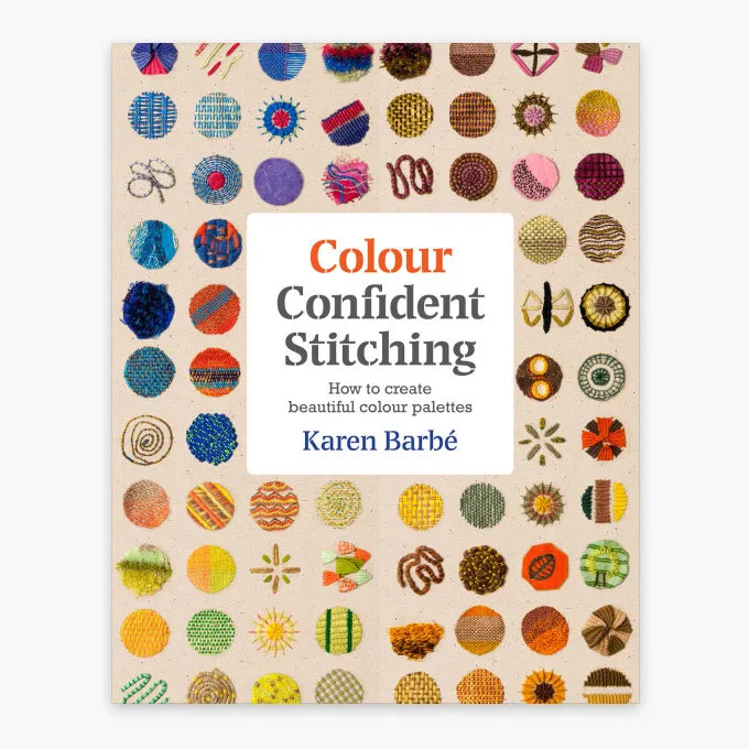 Colour Confident Stitching - Karen Barbé