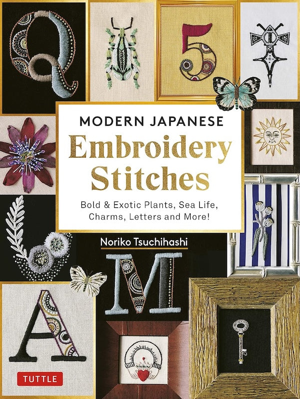 Modern Japanese Embroidery Stitches - Noriko Tsuchihashi