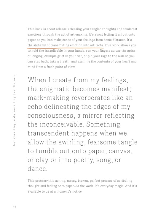 Feel Something, Make Something: A Guide to Collaborating with Your Emotions by Caitlin Metz