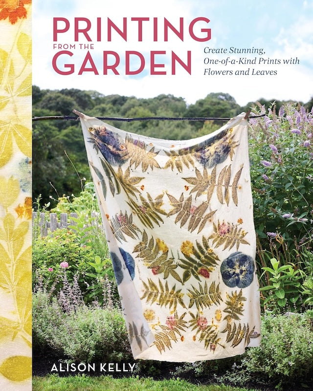 Printing from the Garden - Alison Kelly