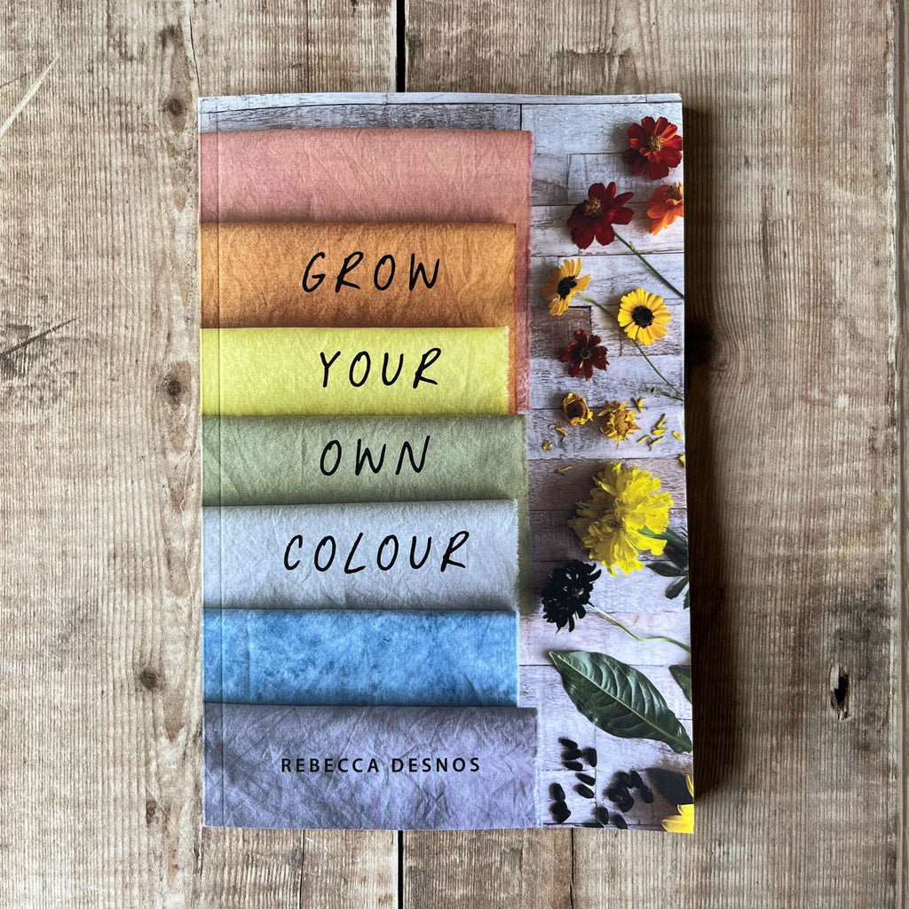 Grow Your Own Colour - Rebecca Desnos