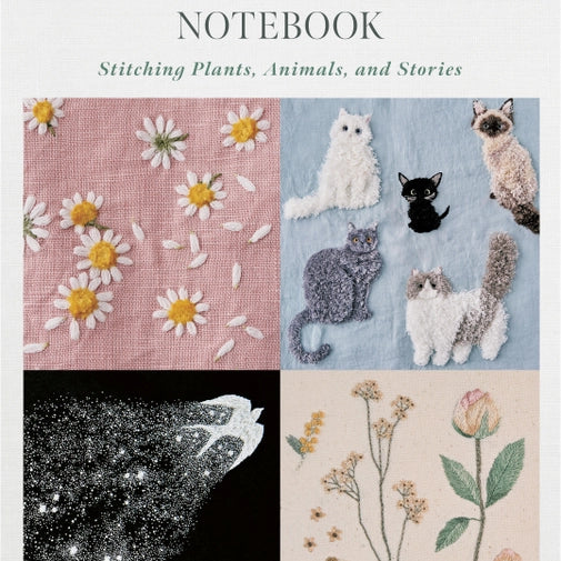 Juno's Nature Embroidery Notebook: Stitching Plants, Animals, and Stories - Juno