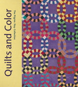 Quilts and Color - The Pilgrim/Roy Collection - Pamela A. Parmal, Jennifer M. Swope