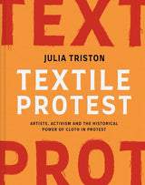 Textile Protest -  Julia Triston