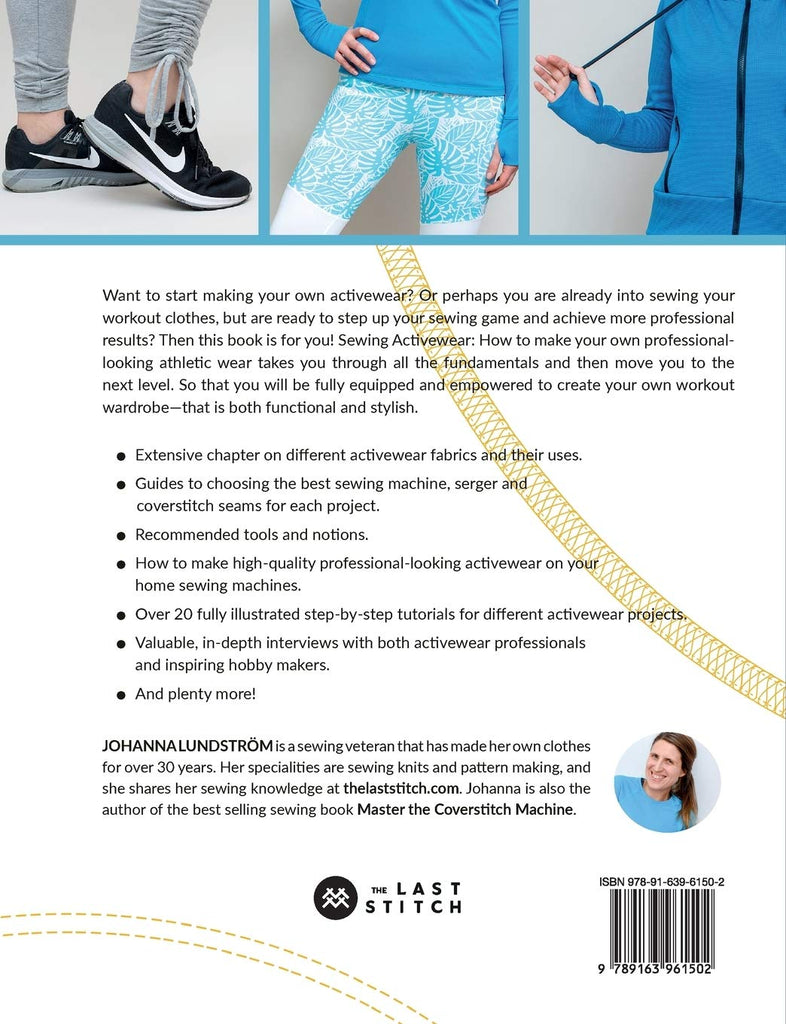 Sewing Activewear: How To Make Your Own Professional-Looking Athletic Wear - Johanna Lundstrom