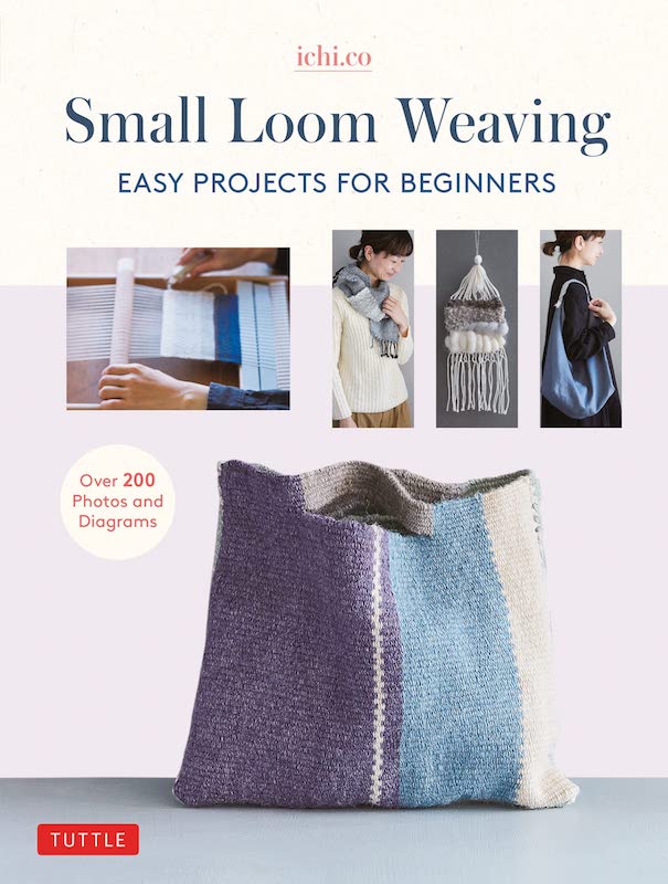 Small Loom Weaving: Easy Projects for Beginners - Ichi.co
