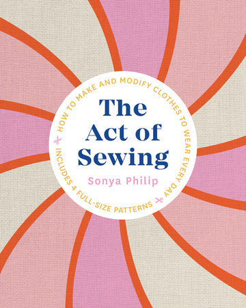 The Act of Sewing - Sonya Philip