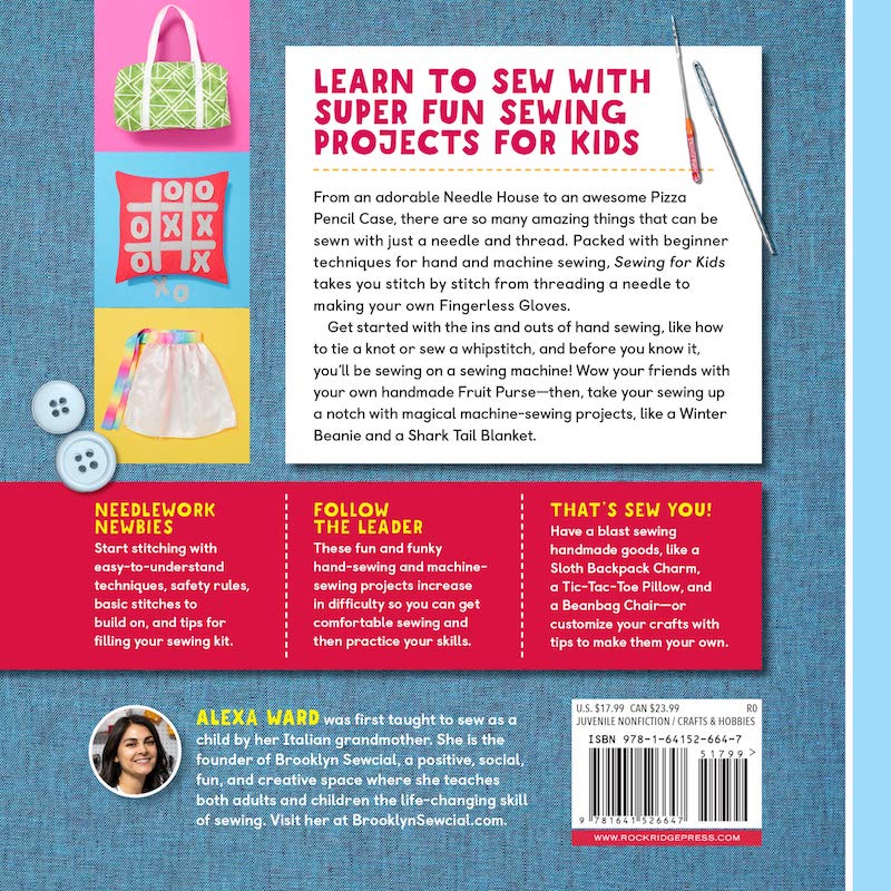 Sewing For Kids: 30 Fun Projects to Hand and Machine Sew - Alexa Ward