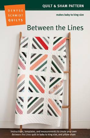 Denyse Schmidt Quilts - Between the Lines - Quilt Pattern