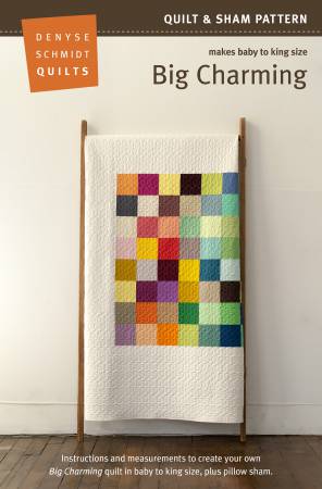 Denyse Schmidt Quilts - Big Charming - Quilt Pattern