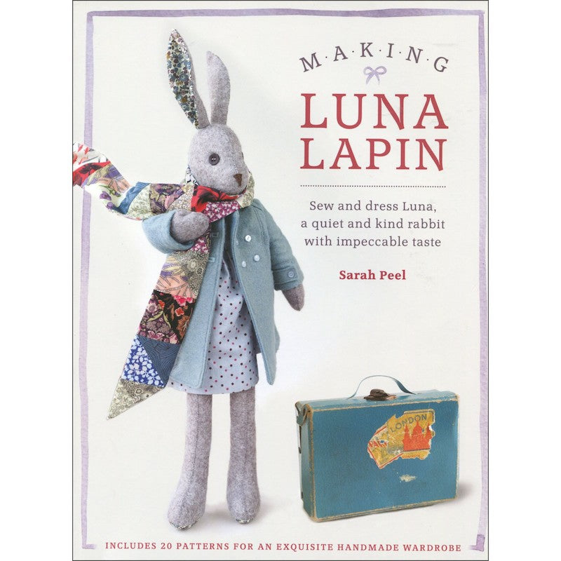 Making Luna Lapin - Sarah Peel